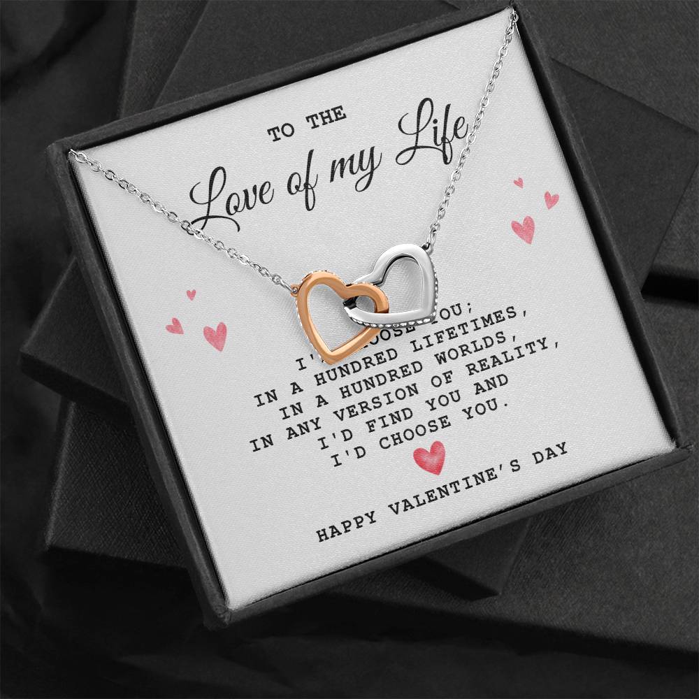 To The Love of My Life, Happy Valentine's Day - Interlocking Heart Necklace