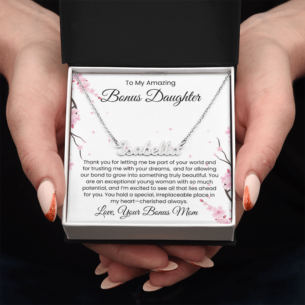 To My Bonus Daughter, From Bonus Mom - Name Necklace