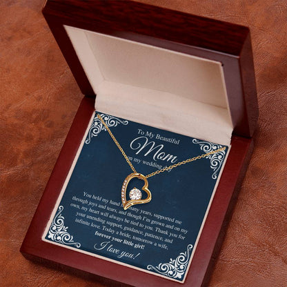 To My Beautiful Mom, On My Wedding Day  - Forever Love Necklace