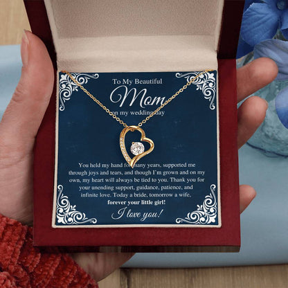 To My Beautiful Mom, On My Wedding Day  - Forever Love Necklace
