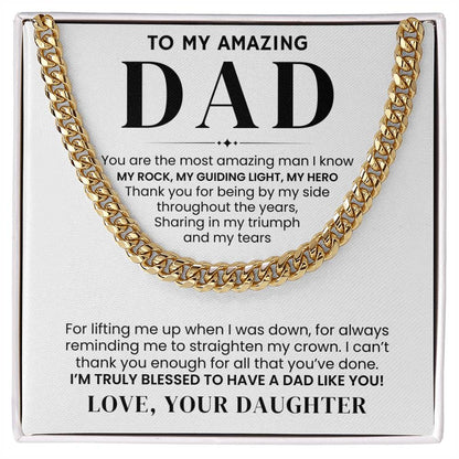 To My Amazing Dad, From Daughter - Cuban Link Chain