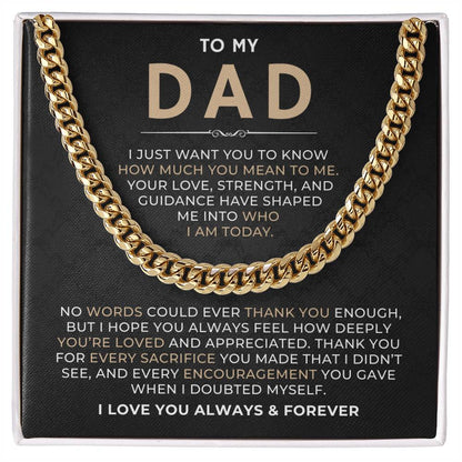 To My Dad, I Love You Always & Forever - Cuban Link Chain