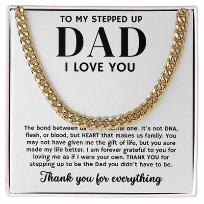 To My Stepped Up Dad, Thank You For Everything - Cuban Link Chain
