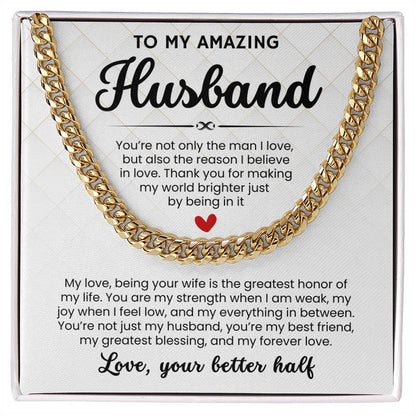 To My Amazing Husband, From Better Half - Cuban Link Chain