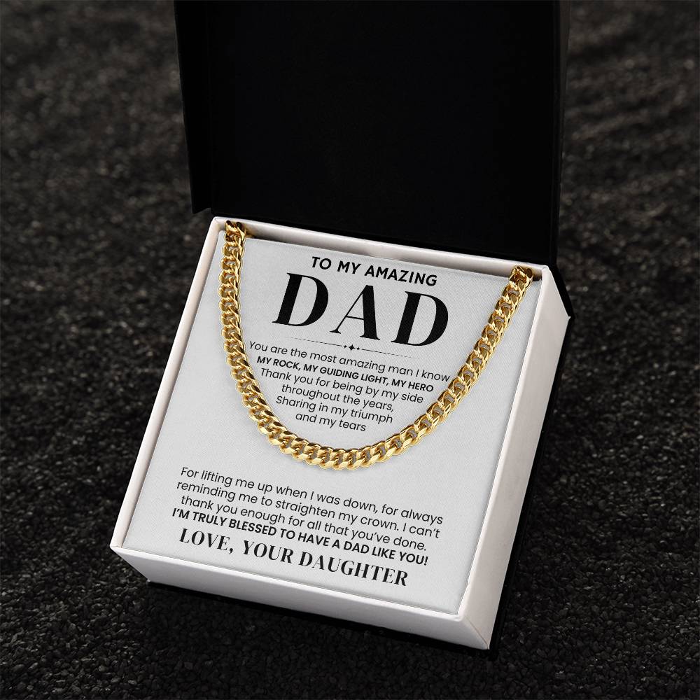 To My Amazing Dad, From Daughter - Cuban Link Chain