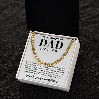 To My Stepped Up Dad, Thank You For Everything - Cuban Link Chain