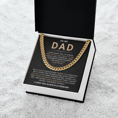 To My Dad, I Love You Always & Forever - Cuban Link Chain