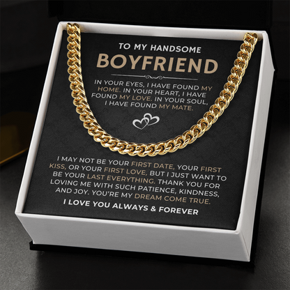 To My Handsome Boyfriend, I Love You Always & Forever - Cuban Link Chain