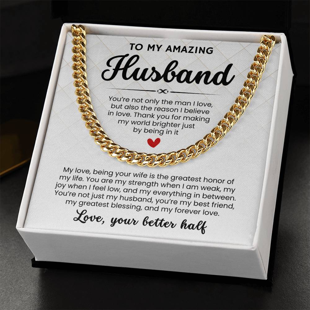 To My Amazing Husband, From Better Half - Cuban Link Chain