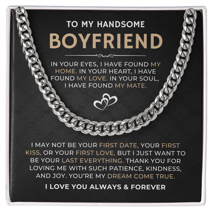 To My Handsome Boyfriend, I Love You Always & Forever - Cuban Link Chain