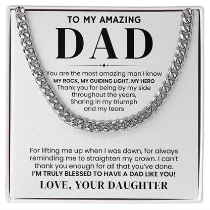 To My Amazing Dad, From Daughter - Cuban Link Chain