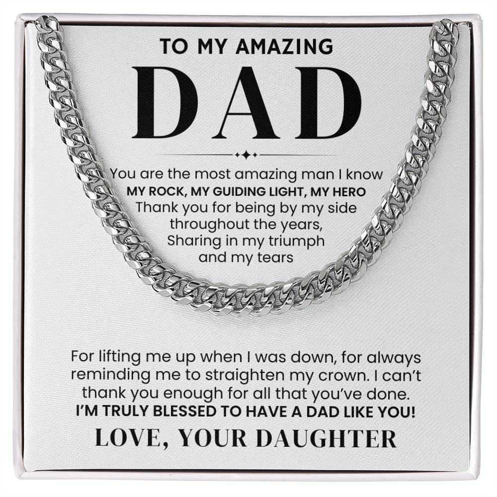 To My Amazing Dad, From Daughter - Cuban Link Chain