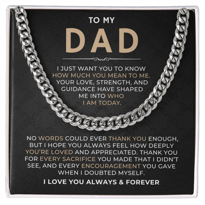 To My Dad, I Love You Always & Forever - Cuban Link Chain