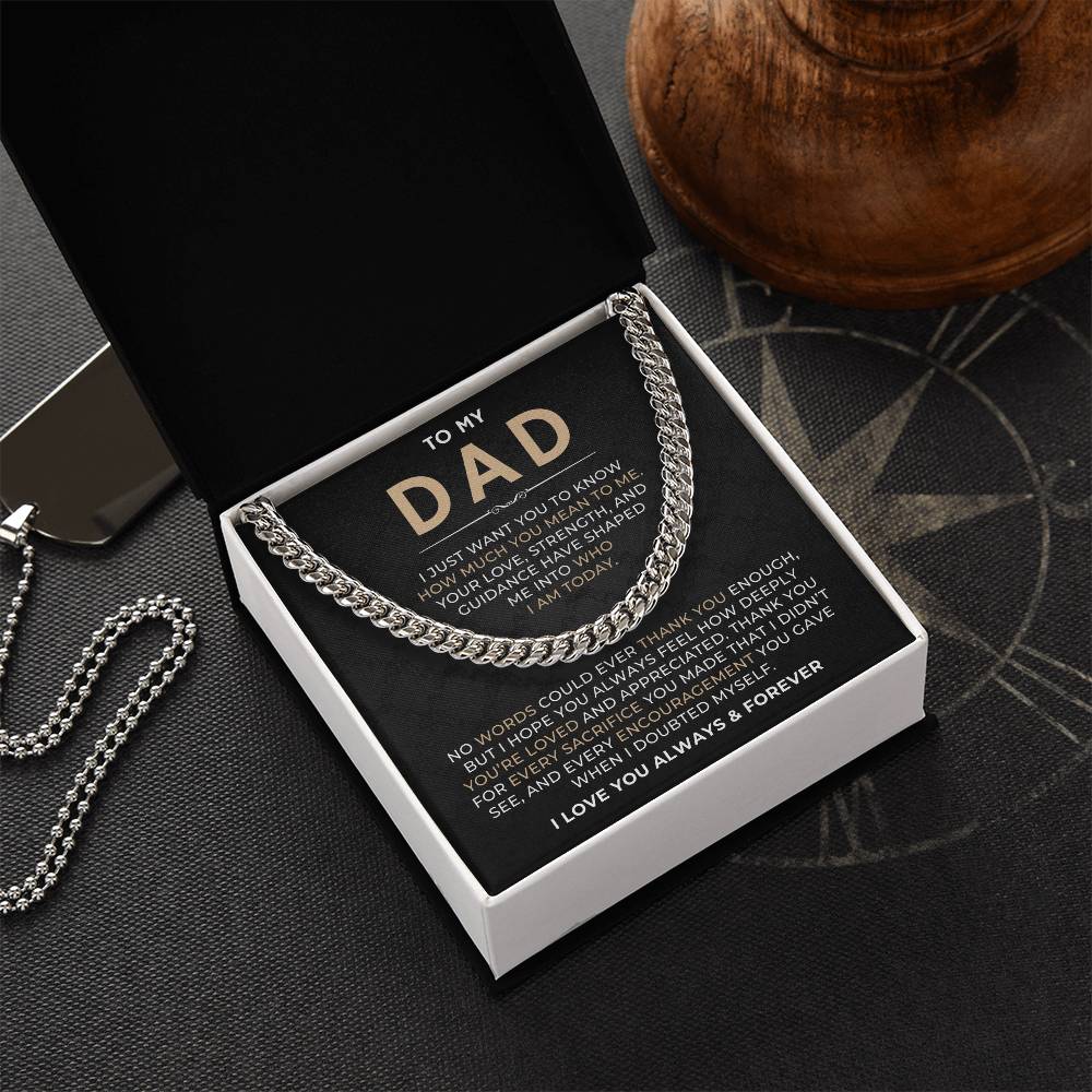 To My Dad, I Love You Always & Forever - Cuban Link Chain