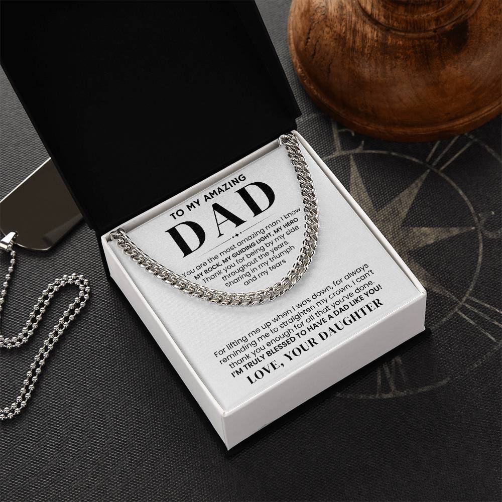 To My Amazing Dad, From Daughter - Cuban Link Chain