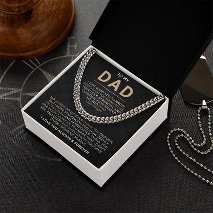 To My Dad, I Love You Always & Forever - Cuban Link Chain