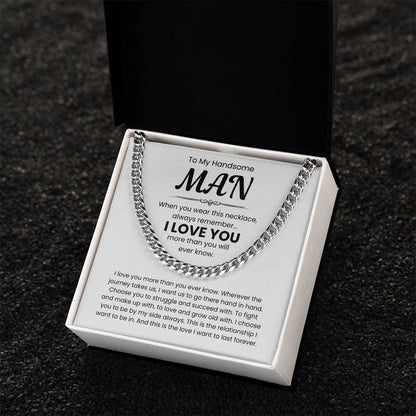 To My Handsome Man, I Love You - Cuban Link Chain