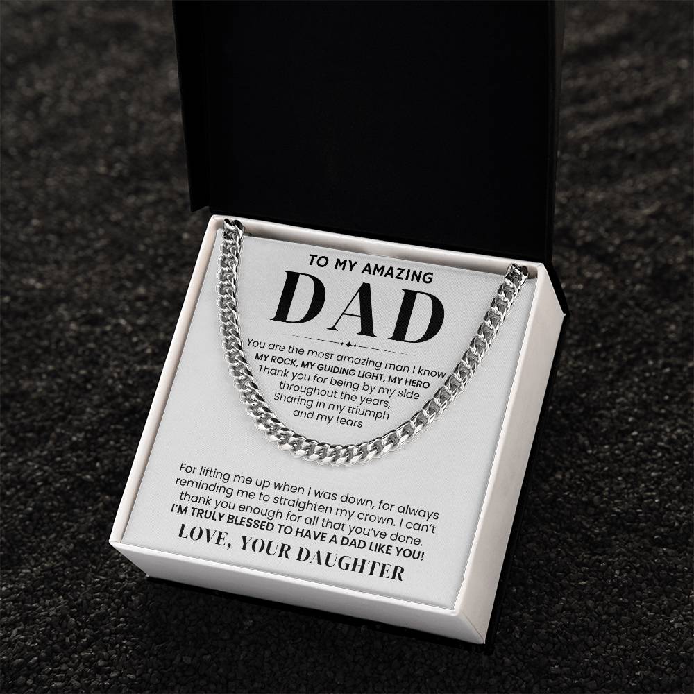 To My Amazing Dad, From Daughter - Cuban Link Chain