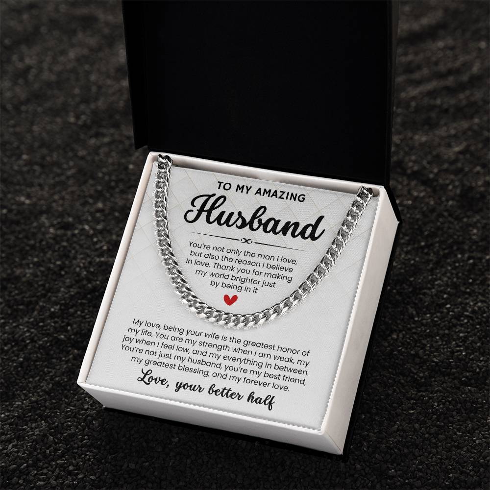 To My Amazing Husband, From Better Half - Cuban Link Chain