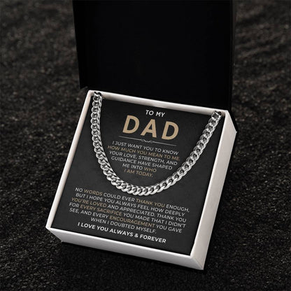 To My Dad, I Love You Always & Forever - Cuban Link Chain
