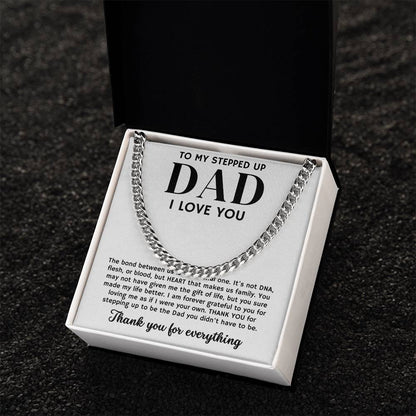 To My Stepped Up Dad, Thank You For Everything - Cuban Link Chain