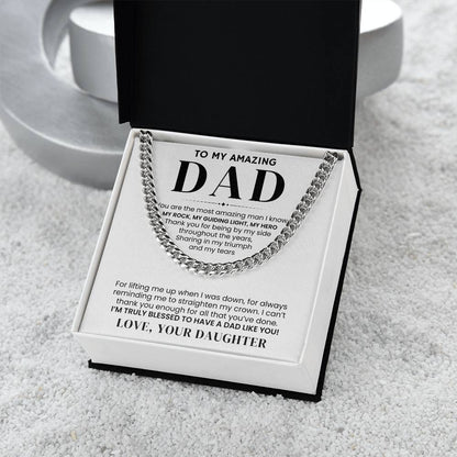 To My Amazing Dad, From Daughter - Cuban Link Chain