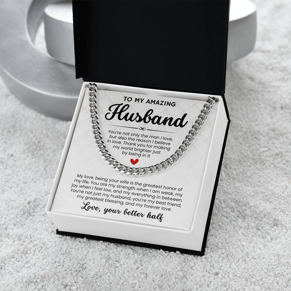 To My Amazing Husband, From Better Half - Cuban Link Chain