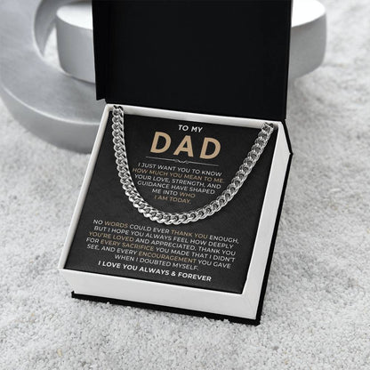 To My Dad, I Love You Always & Forever - Cuban Link Chain
