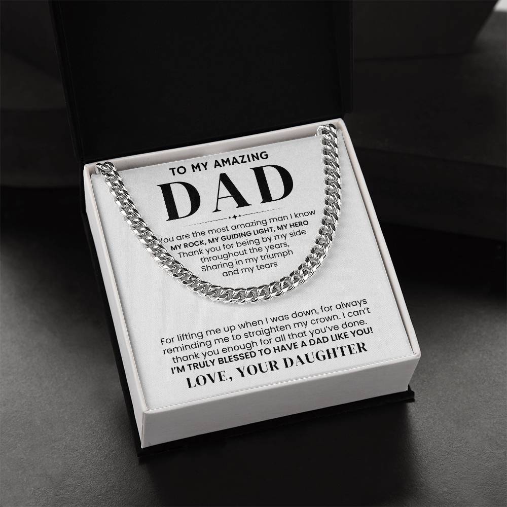 To My Amazing Dad, From Daughter - Cuban Link Chain