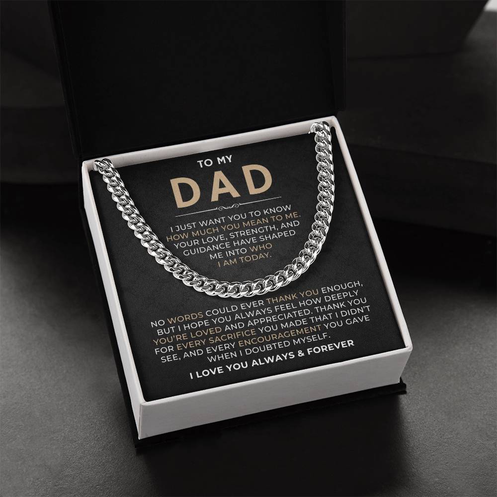 To My Dad, I Love You Always & Forever - Cuban Link Chain