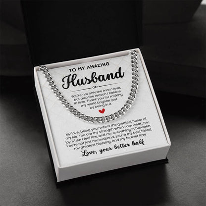 To My Amazing Husband, From Better Half - Cuban Link Chain