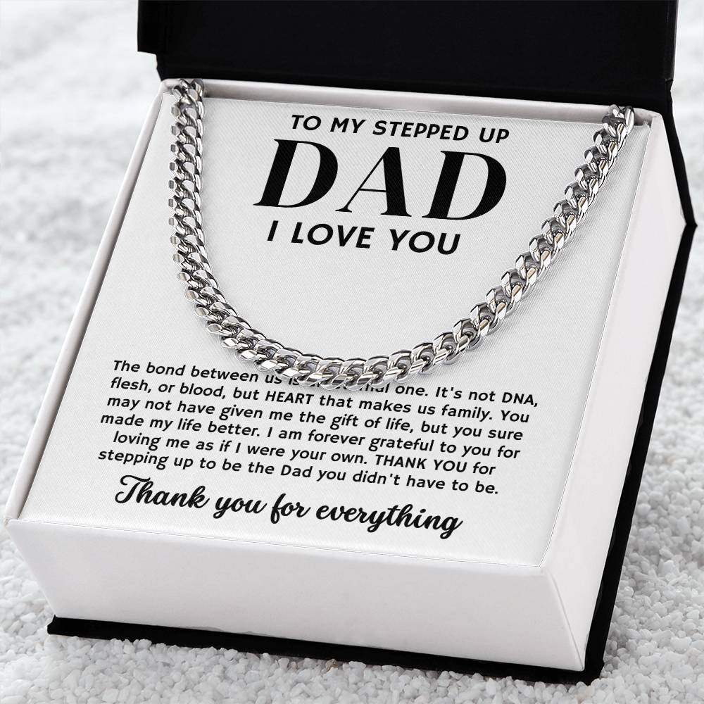 To My Stepped Up Dad, Thank You For Everything - Cuban Link Chain