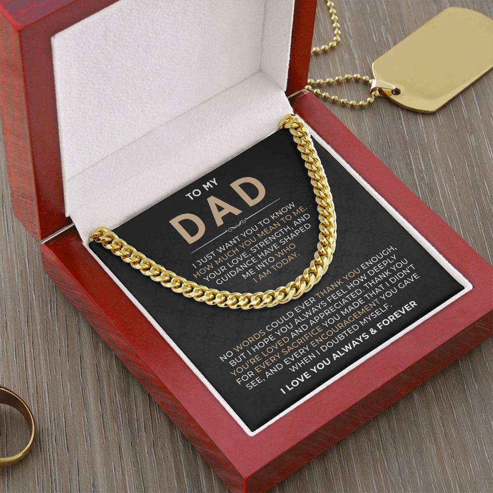To My Dad, I Love You Always & Forever - Cuban Link Chain