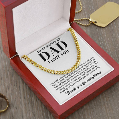 To My Stepped Up Dad, Thank You For Everything - Cuban Link Chain