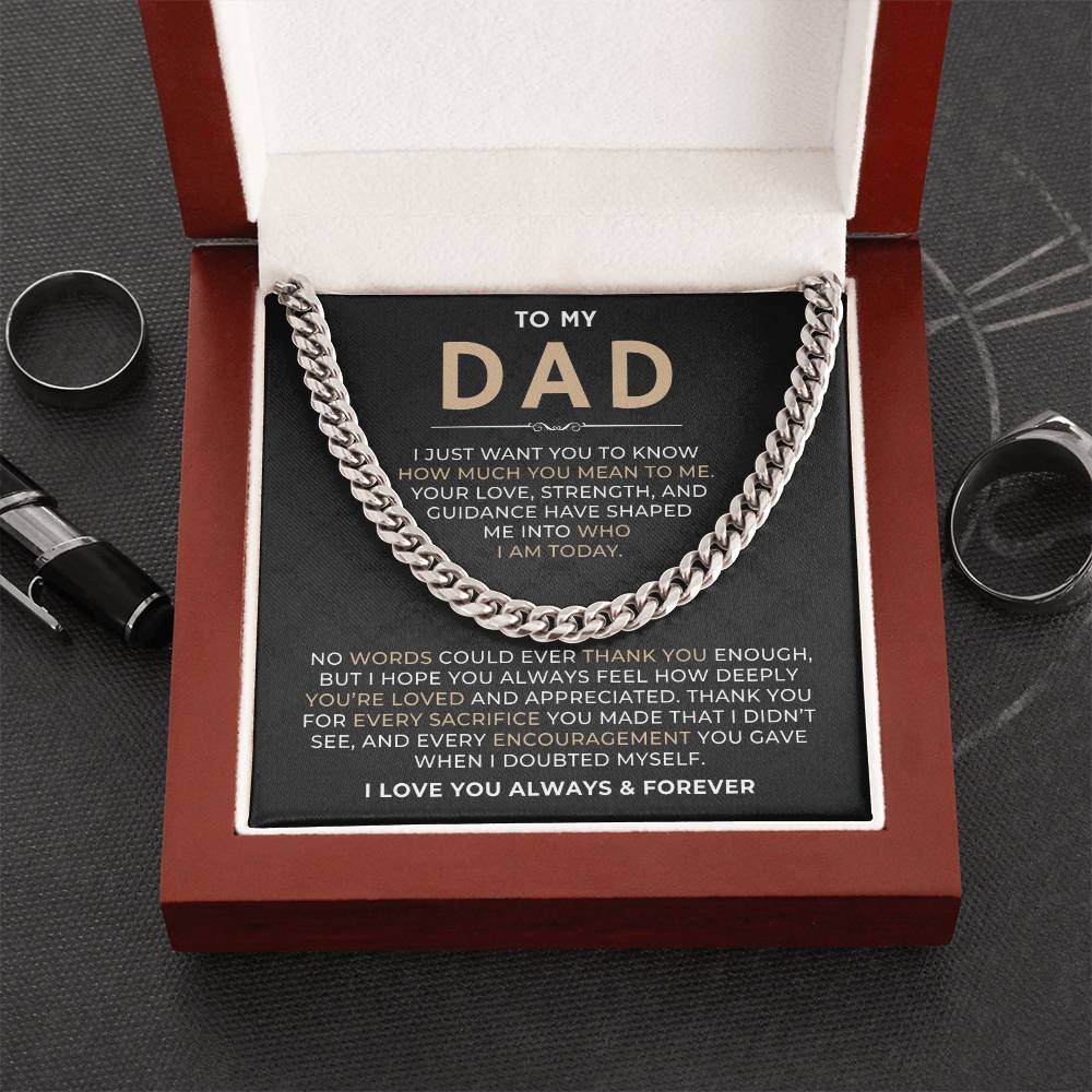 To My Dad, I Love You Always & Forever - Cuban Link Chain