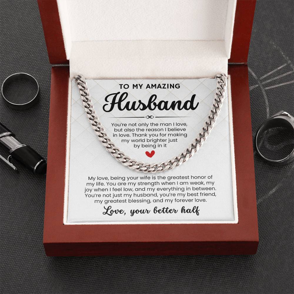To My Amazing Husband, From Better Half - Cuban Link Chain