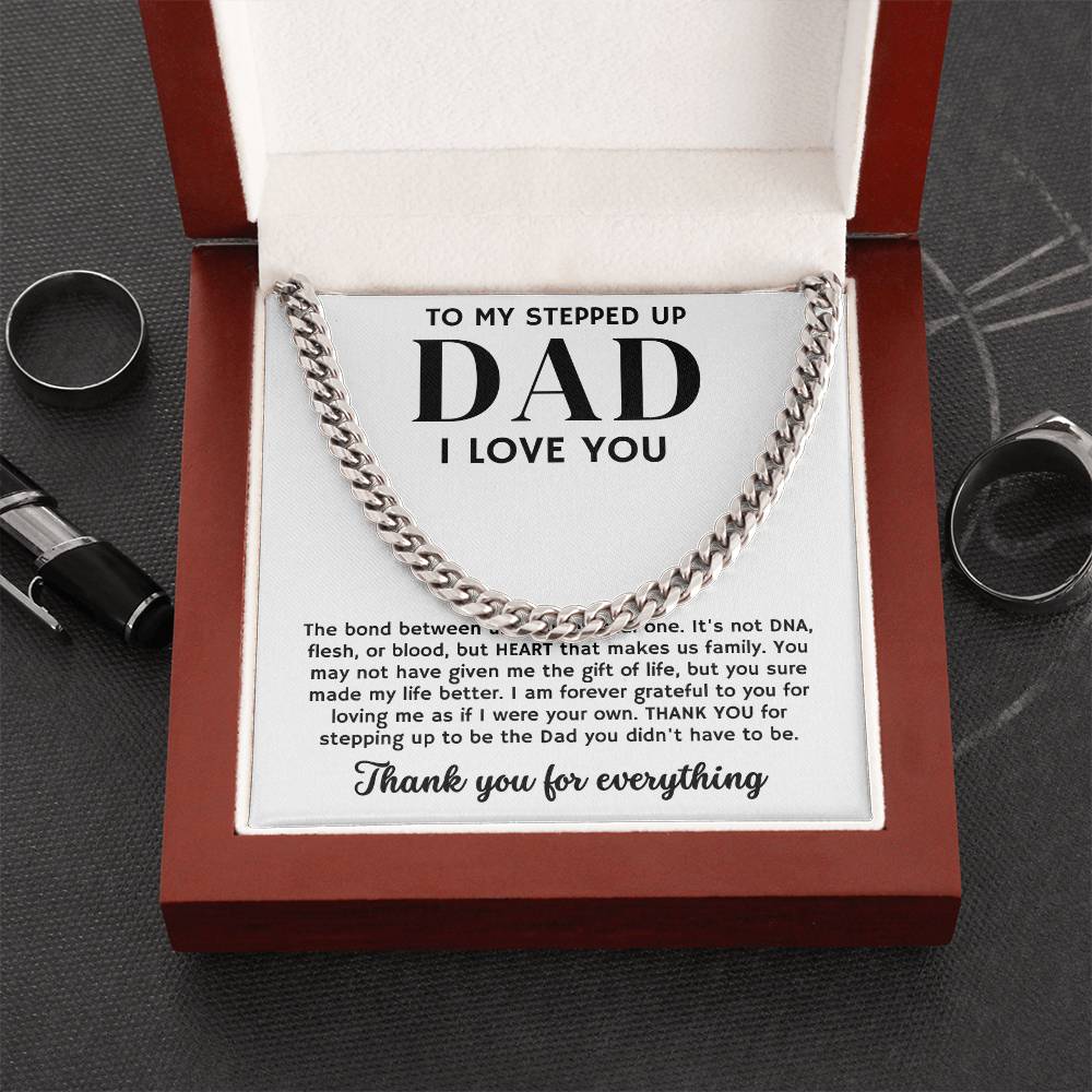 To My Stepped Up Dad, Thank You For Everything - Cuban Link Chain