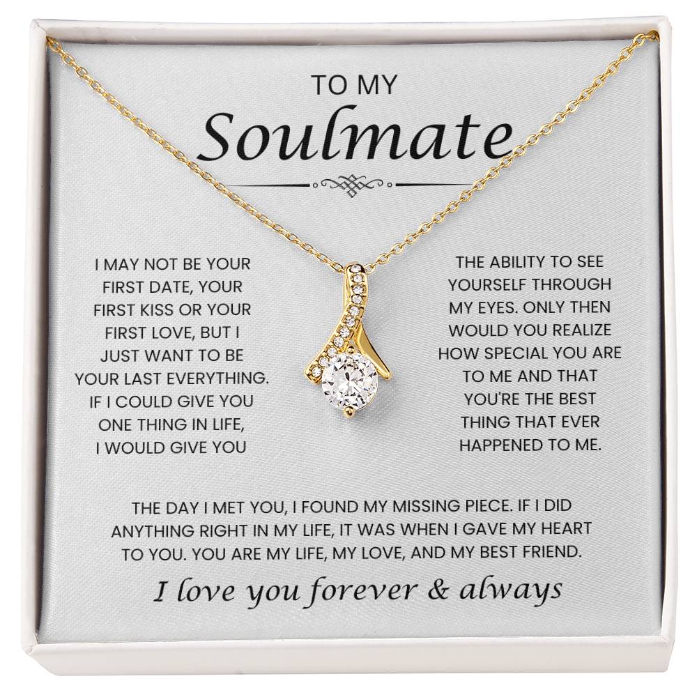 To My Soulmate, I Love You - Alluring Beauty Necklace