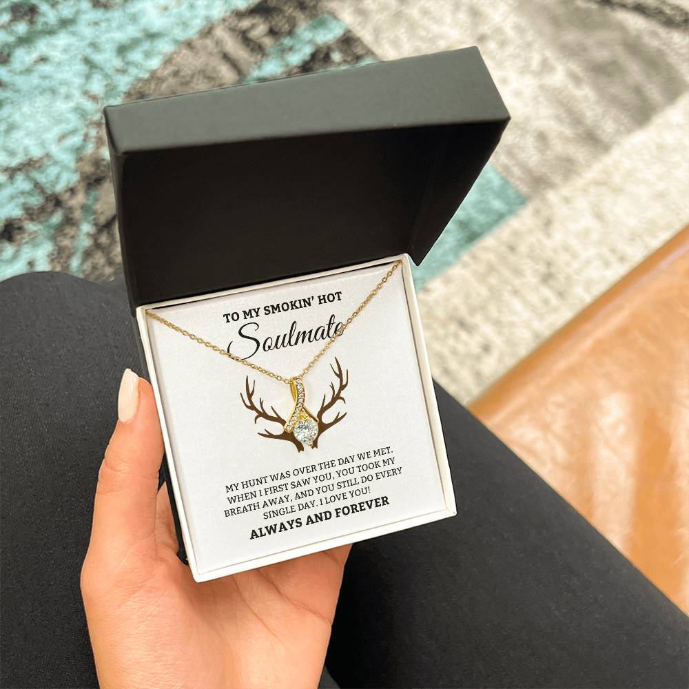 To My Smoken' Hot Soulmate, Always & Forever - Alluring Beauty Necklace
