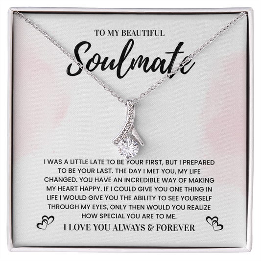 To My Beautiful Soulmate, Love You Always & Forever - Alluring Beauty Necklace