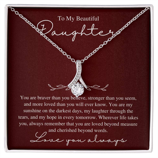 To My Beautiful Daughter, Love You Always - Love Knot Necklace