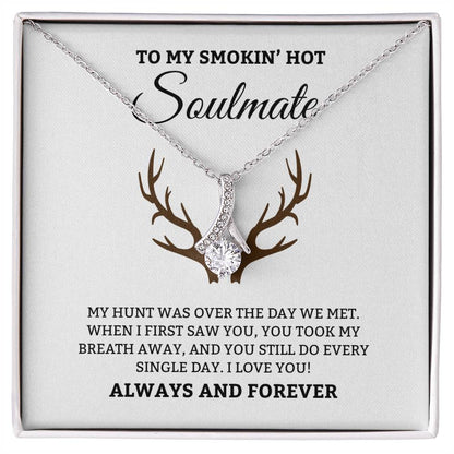 To My Smoken' Hot Soulmate, Always & Forever - Alluring Beauty Necklace