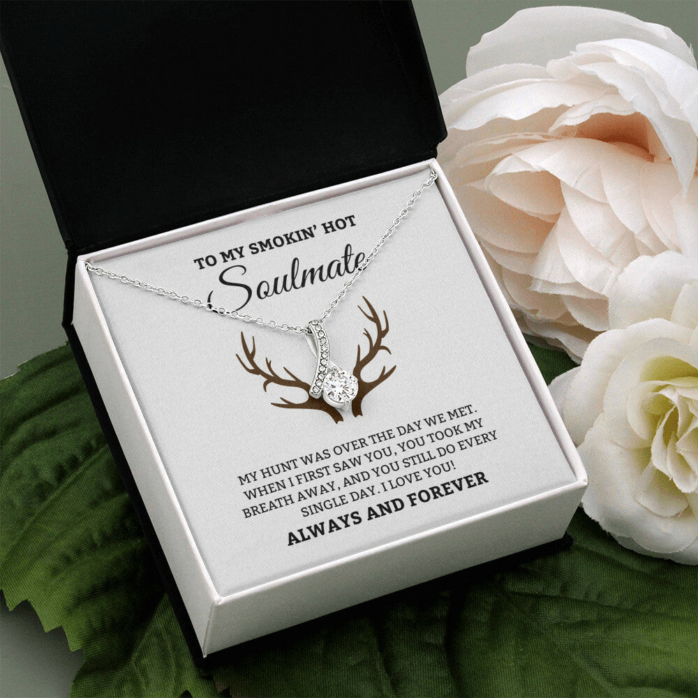 To My Smoken' Hot Soulmate, Always & Forever - Alluring Beauty Necklace