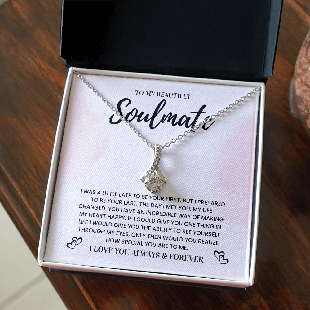 To My Beautiful Soulmate, Love You Always & Forever - Alluring Beauty Necklace