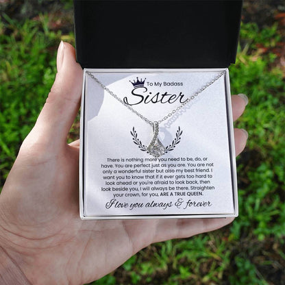 To My Badass Sister, I Love You Always & Forever - Alluring Beauty Necklace