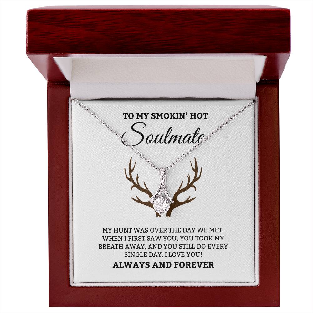 To My Smoken' Hot Soulmate, Always & Forever - Alluring Beauty Necklace