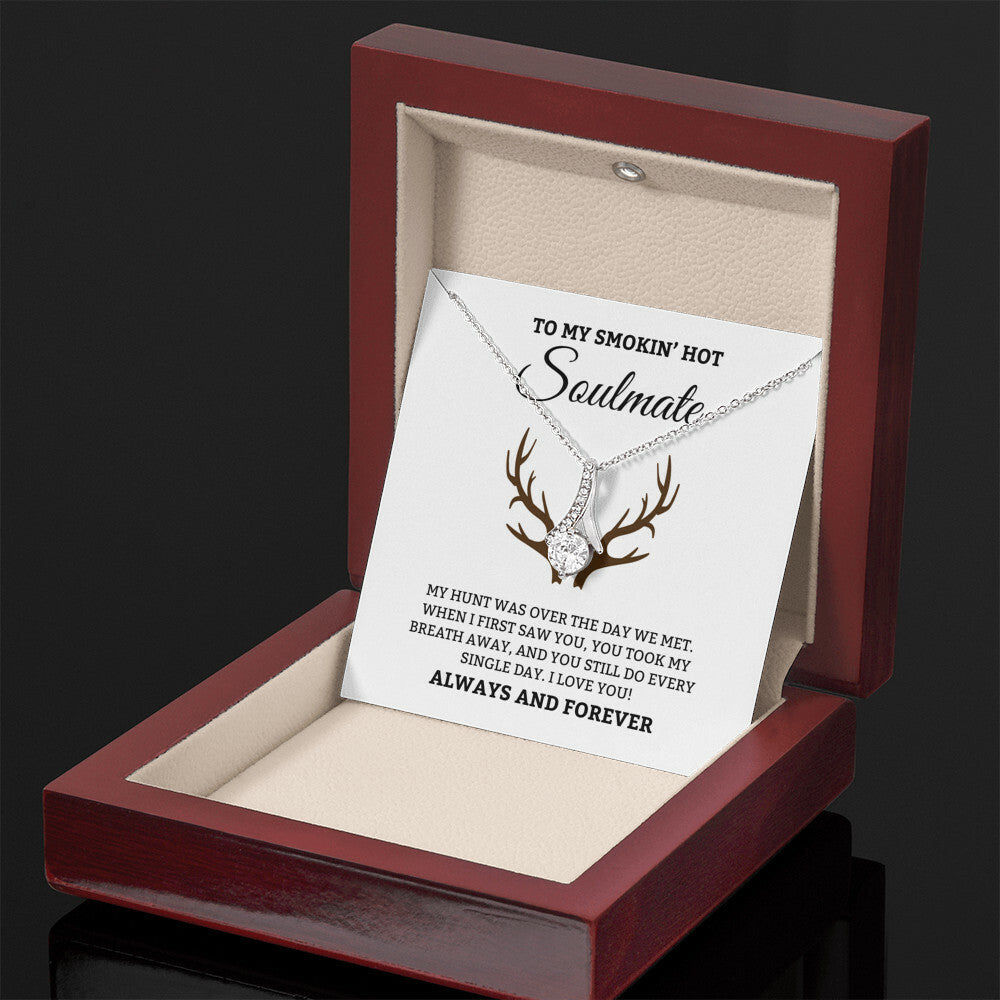 To My Smoken' Hot Soulmate, Always & Forever - Alluring Beauty Necklace