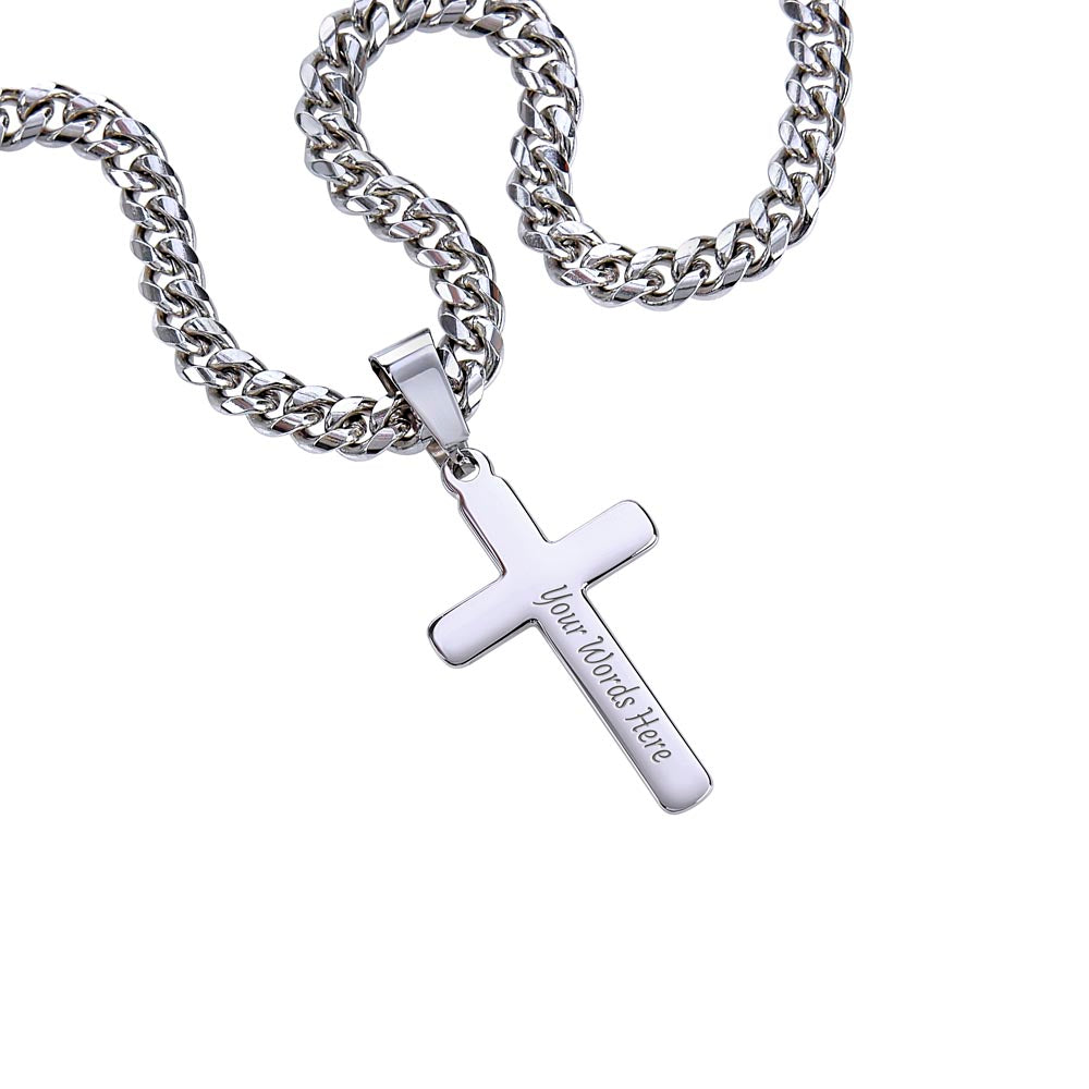 To My Son, From Dad - Cuban Link Chain With Artisian Cross