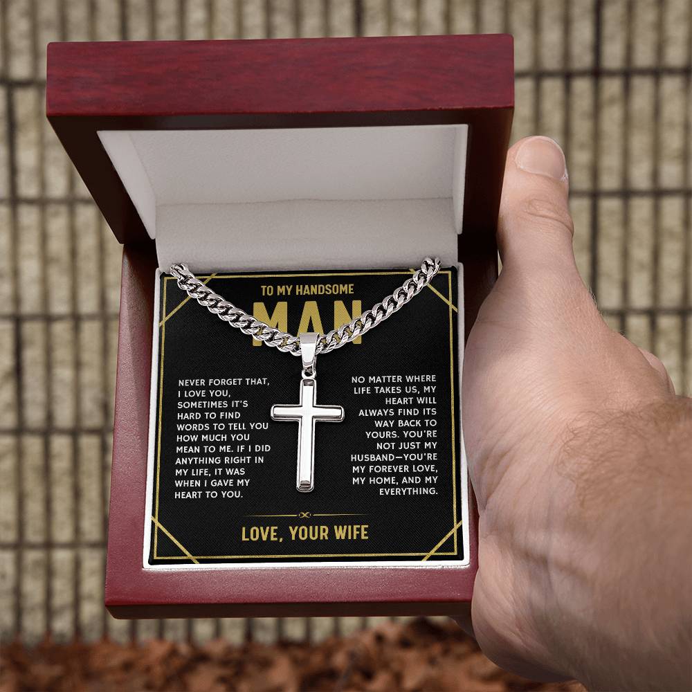 To My Handsome Man, From Wife - Cuban Link Chain with Artisian Cross