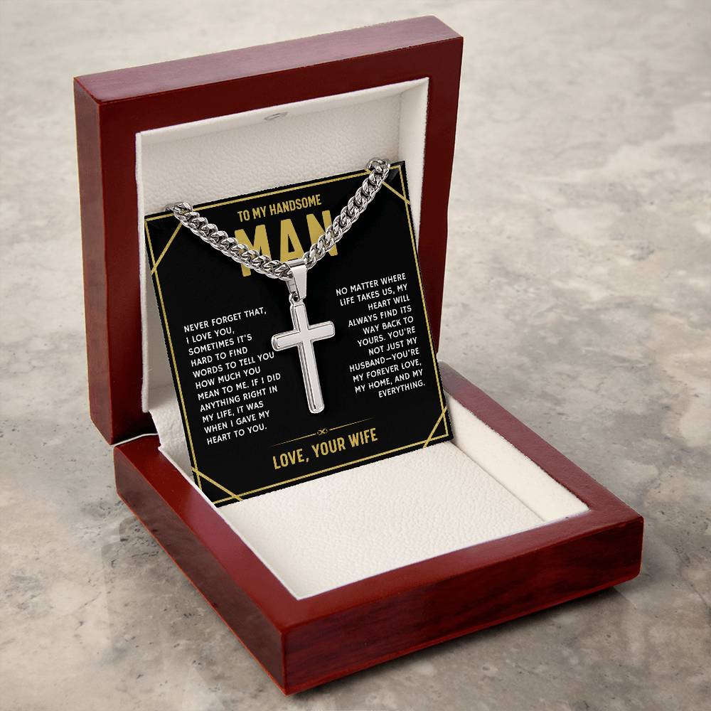 To My Handsome Man, From Wife - Cuban Link Chain with Artisian Cross